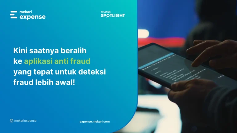 9 Aplikasi Anti Fraud Terbaik untuk Deteksi Kecurangan Secara Real-Time
