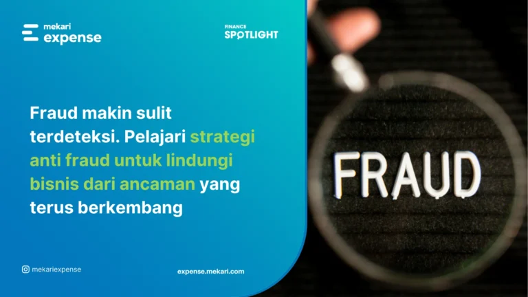 Strategi Anti Fraud untuk Hindari Kehilangan 5% Pendapatan